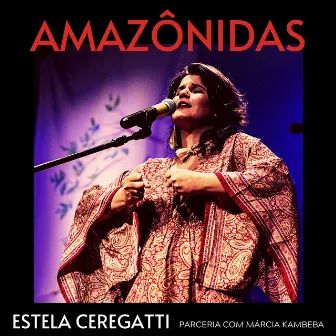 Amazônidas by Estela Ceregatti