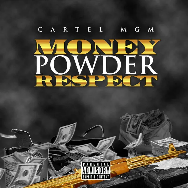 Money Powder Respect