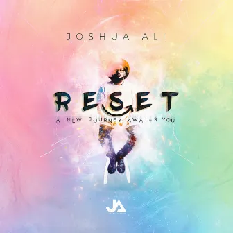 Reset by Joshua Ali