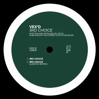 3rd Choice by Vex'd