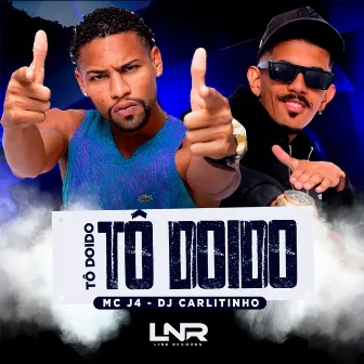 To Doido To Doido by Dj Carlitinho