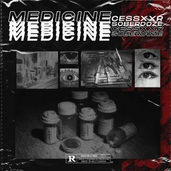 Medicine by Soberdoze