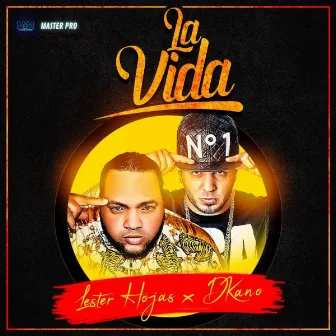 La Vida by Lester Hojas