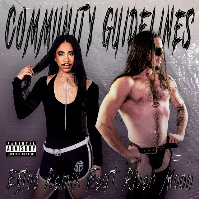 Community Guidelines (Estoc Remix)