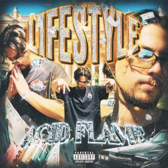 Lifestyle by Acid Flame