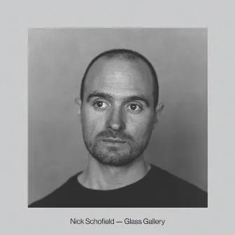 Glass Gallery by Nick Schofield