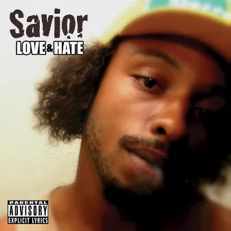 Love & Hate by Savior