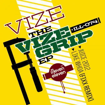 The Vize Grip EP by Vize