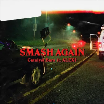 Smash Again by ALEXI