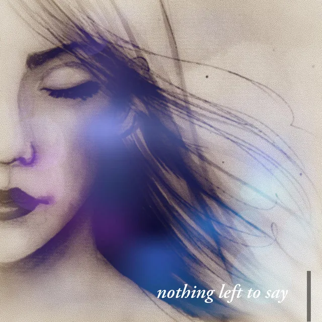 Nothing Left To Say - Single Edit