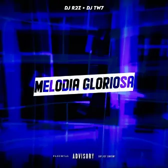 Melodia gloriosa by DJ TW7