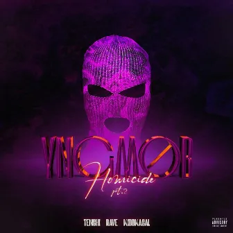 YNGMOB HOMICIDE, Pt. 2 by Rave