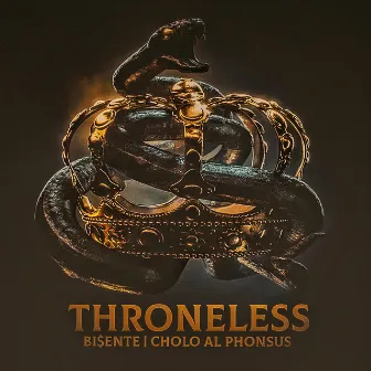 Throneless by Bi$ente