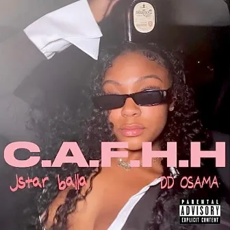 C.A.F.H.H by JStar Balla