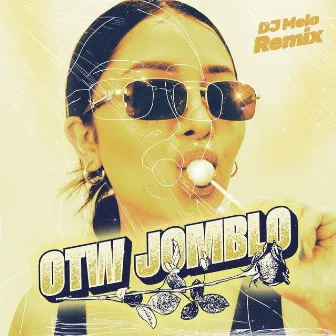 Otw Jomblo (Remix) by DJ Melo