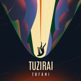 Tuzirai by Tufani