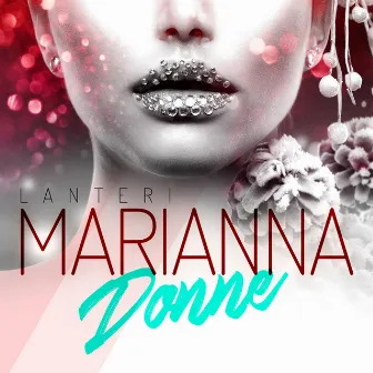 Donne by Marianna Lanteri