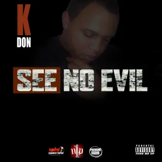 See No Evil by Kdonmusik