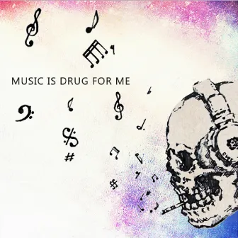 MUSIC IS A DRUG FOR ME [DOUBLE SINGLE] by YP