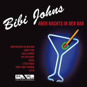 Aber Nachts In Der Bar by Bibi Johns