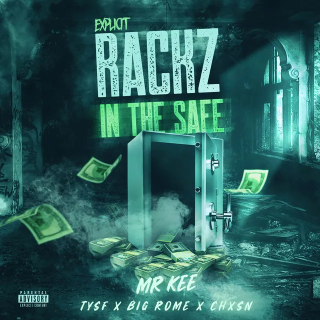 Explicit Rackz In The Safe (feat. Tysf, Big Rome & Chxsn)