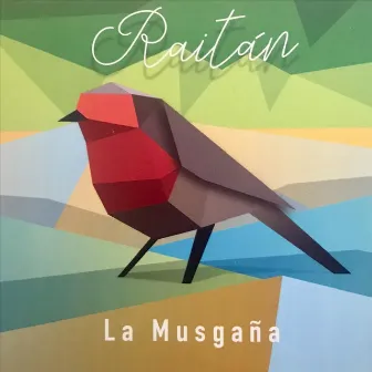 Raitán by La Musgaña