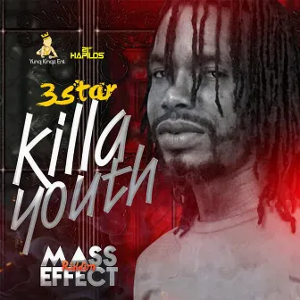 Killa Youth - Single by 3 Star