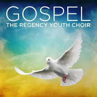 Gospel by The Regency Youth Choir