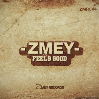 Feels Good by Zmey