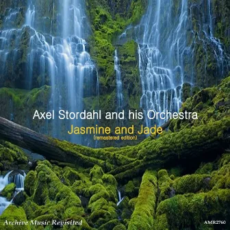 Jasmine And Jade by Axel Stordahl And His Orchestra