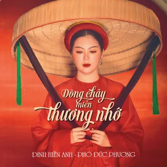 Dòng Chảy Niềm Thương Nhớ by Phó Đức Phương