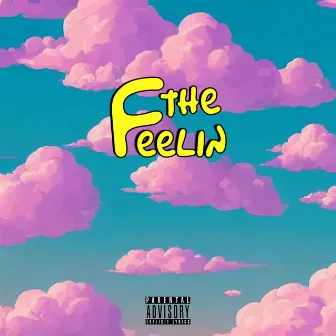 The Feelin' by Rat Finc