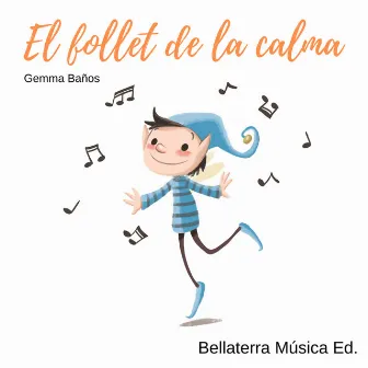 El follet de la calma by Gemma Baños