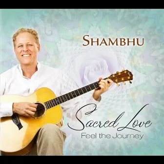 Sacred Love by Shambhu