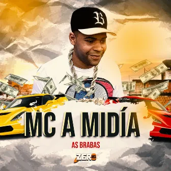 As Brabas by Mc a Midia