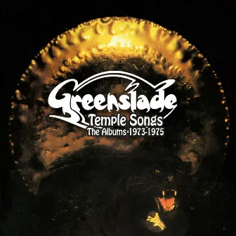 Temple Songs: The Albums 1973-1975 by Greenslade