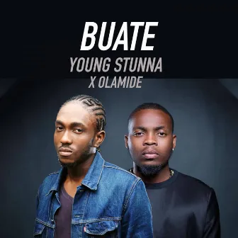 Buate by KING STUNNA