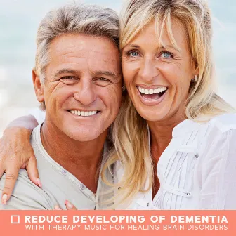 Reduce Developing of Dementia with Therapy Music for Healing Brain Disorders by Surya Ganesh