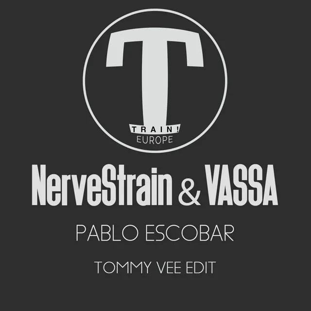 Pablo Escobar - Tommy Vee Edit