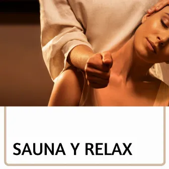 Sauna y Relax: Música para Sesión de Masaje Sueco Relajante y Masaje con Piedras Calientes by Lucia Guiada