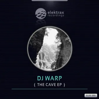 The Cave EP by DJ Warp