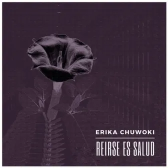 Reírse Es Salúd by Erika Chuwoki