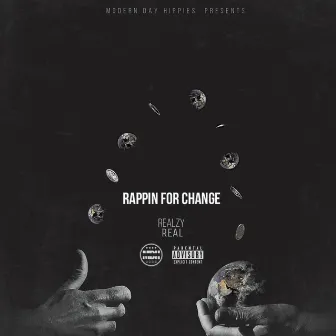 Rappin for Change by Realzy Real