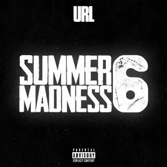 Summer Madness 6 by Ultimate Rap League