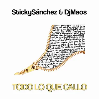 Todo lo que callo by Dj Maos