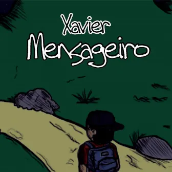 Mensageiro by Xavier 