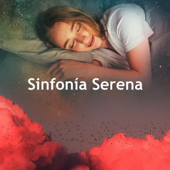 Sinfonía Serena by Sueño profundo REM