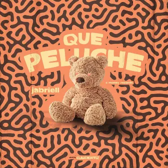 Que Peluche by Jabriell