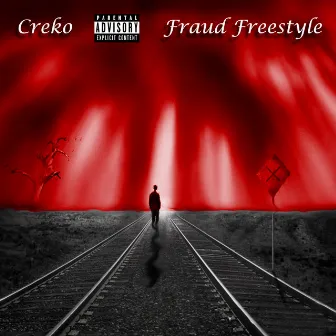 Fraud Freestyle by Creko