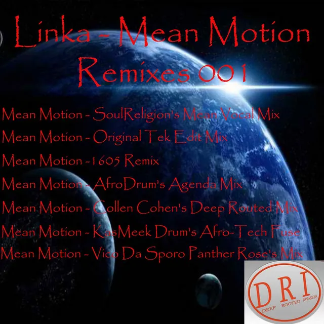 Mean Motion Remixes 001 - AfroDrum's Agenda Mix